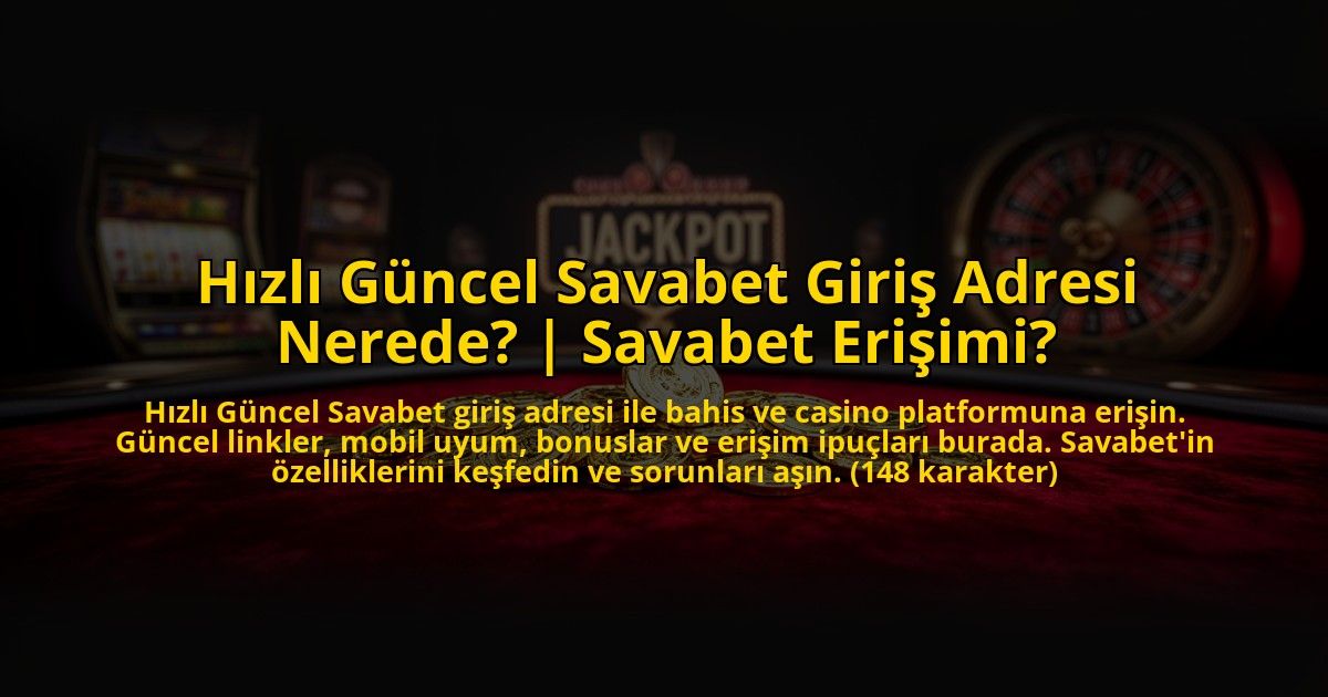 Hizli-Guncel-Savabet-Giris-Adresi-Nerede-Savabet-Erisimi-overlay-1769826671.jpg